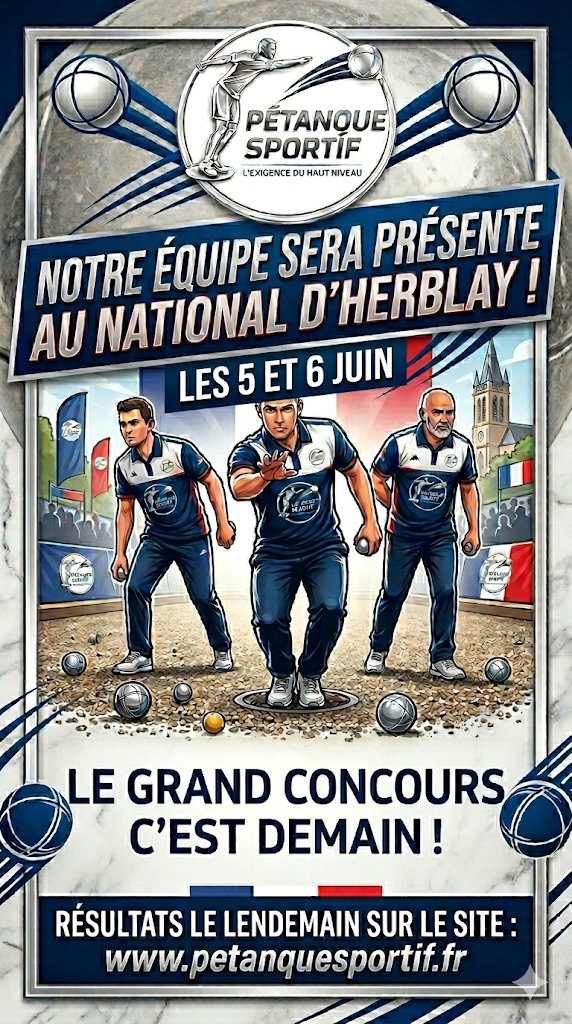 Pétanque Sportif au National de Herblay — on y est !